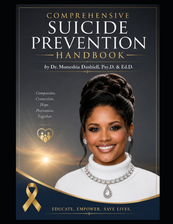 Книга Comprehensive Suicide Prevention Handbook Dr. Moneshia Dashiell