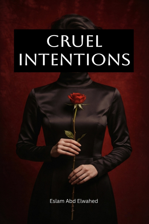 Könyv Cruel Intentions Eslam Abd Elwahed