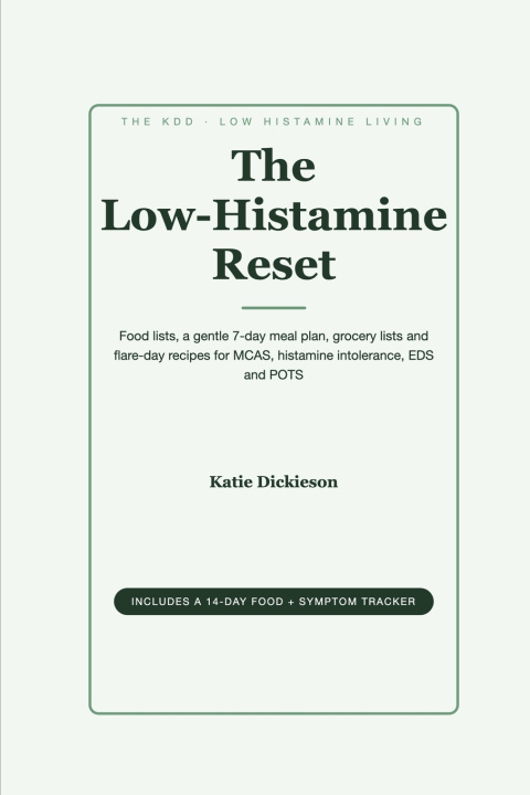 Buch The Low-Histamine Reset Katie Dickieson