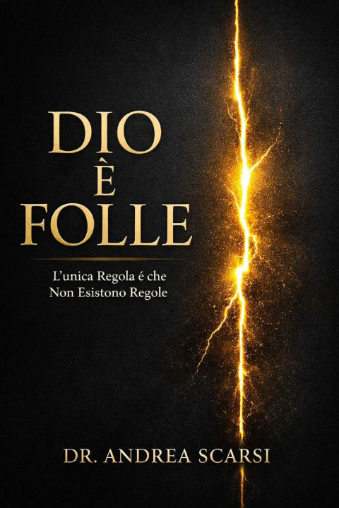 Książka Dio è Folle Andrea Scarsi