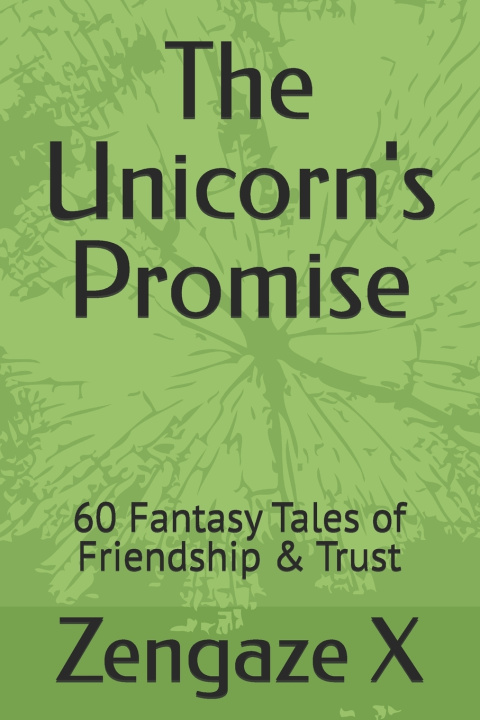 Buch The Unicorn's Promise Zengaze X