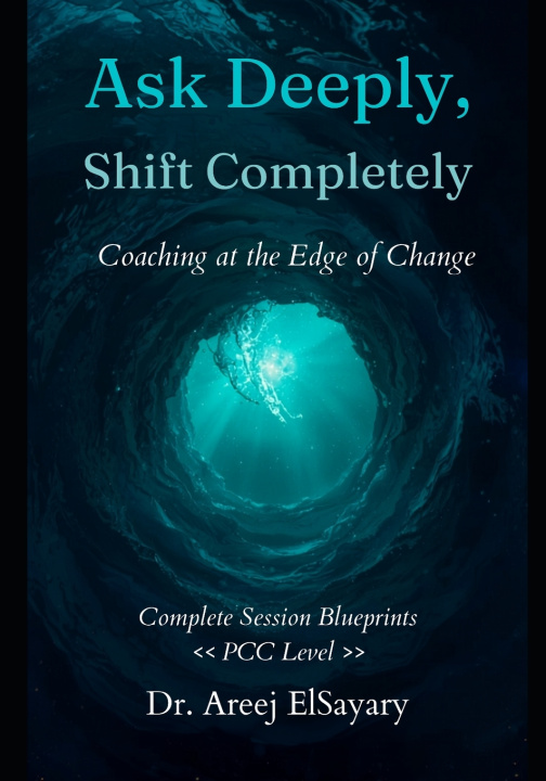 Buch Ask Deeply, Shift Completely Areej ElSayary