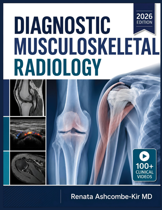 Könyv DIAGNOSTIC MUSCULOSKELETAL RADIOLOGY Renata Ashcombe-Kir MD