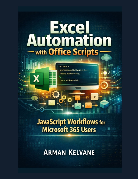 Buch Excel Automation with Office Scripts Arman Kelvane