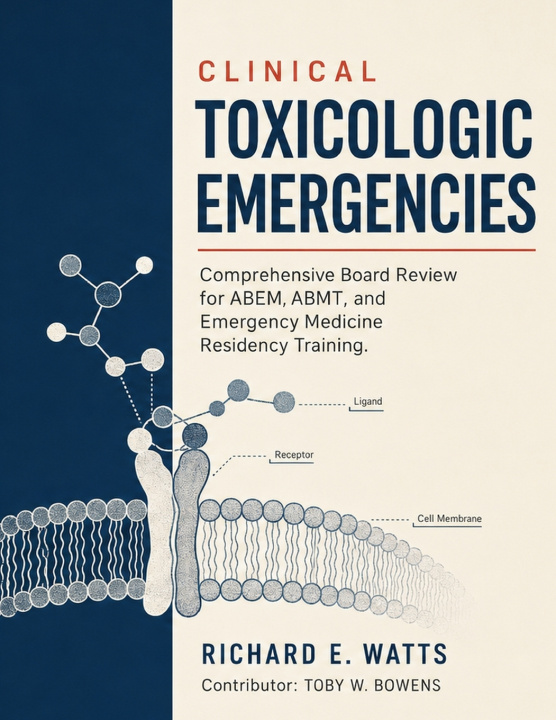 Könyv CLINICAL TOXICOLOGIC EMERGENCIES Toby W. Bowens
