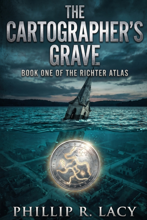 Carte The Cartographer's Grave Phillip R. Lacy
