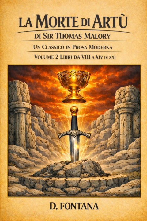 Libro La Morte di Artù di Sir Thomas Malory Volume 2 D. Fontana