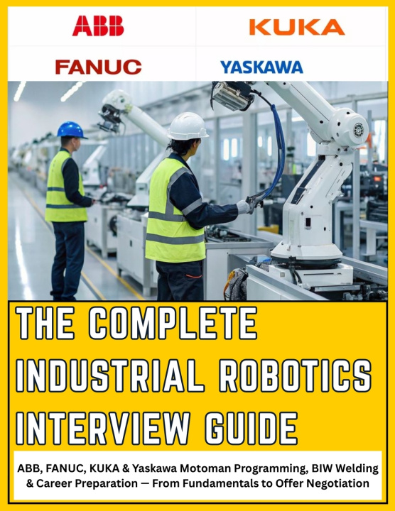 Książka THE COMPLETE INDUSTRIAL ROBOTICS INTERVIEW GUIDE VIVIN VINSON