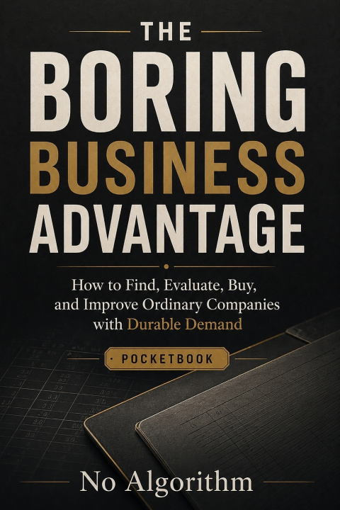 Książka THE BORING BUSINESS ADVANTAGE No Algorithm