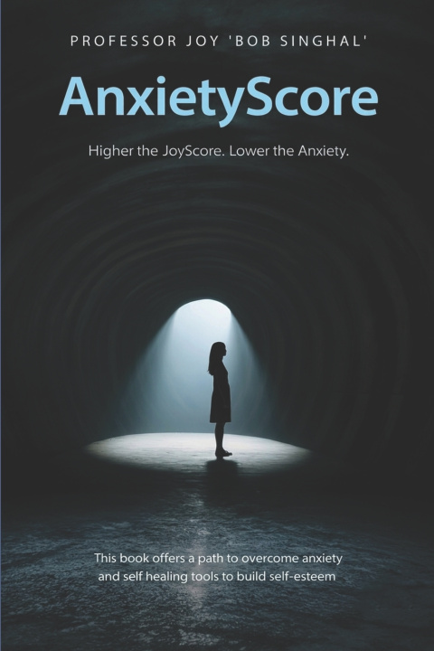 Książka AnxietyScore Professor Joy Bob Singhal