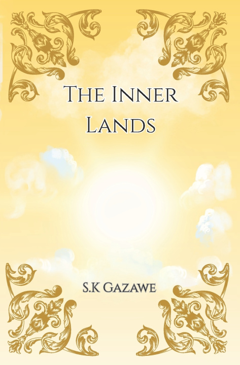 Kniha The Inner Lands S.K Gazawe
