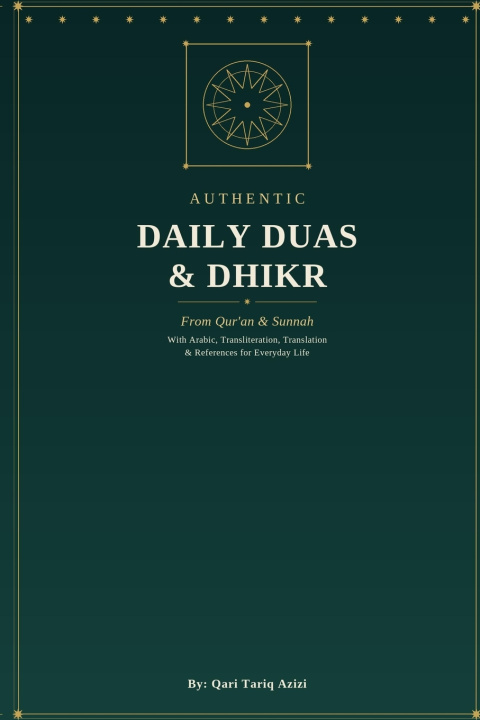 Książka Authentic Daily Duas & Dhikr Qari Tariq Azizi