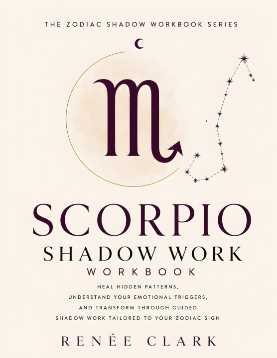 Book Scorpio Shadow Work Workbook Renee' Clalrk