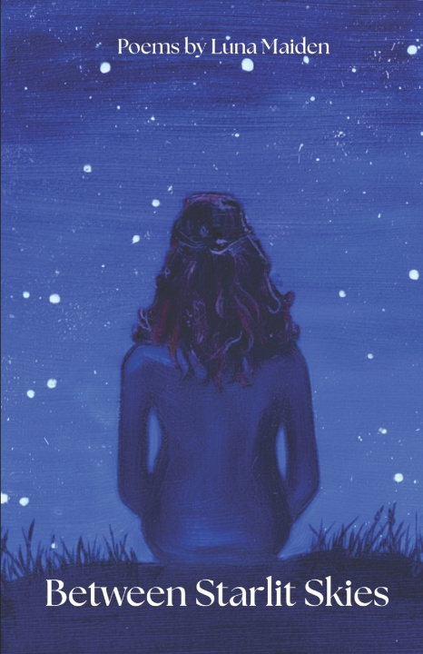 Kniha Between Starlit Skies Luna Maiden