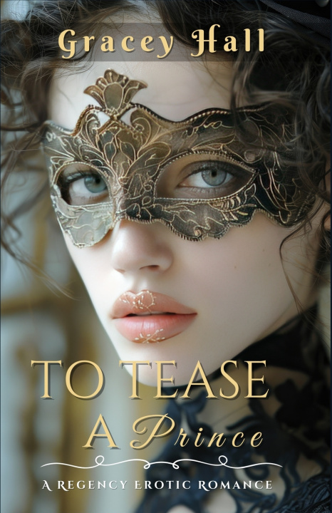 Buch To Tease a Prince Gracey Hall