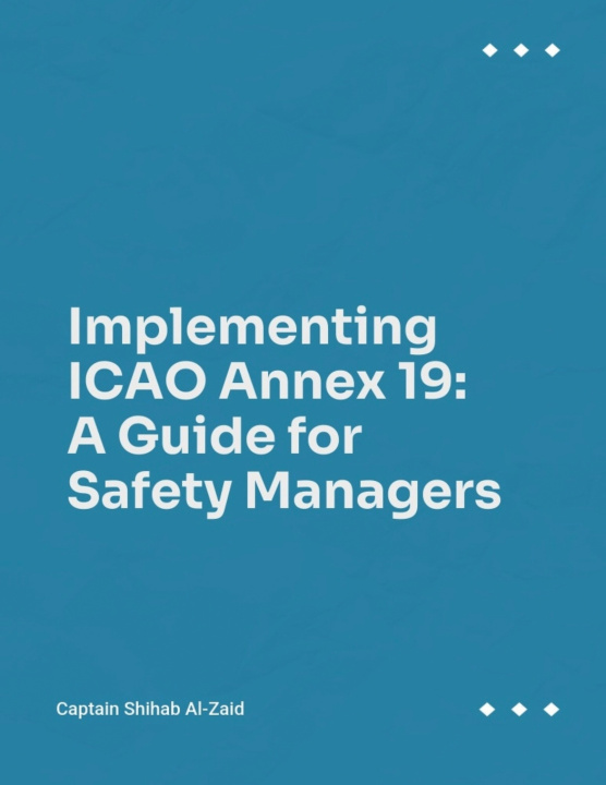 Carte Implementing ICAO Annex 19 Shihab Al-Zaid