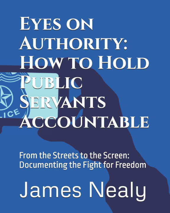 Könyv Eyes on Authority James Nealy