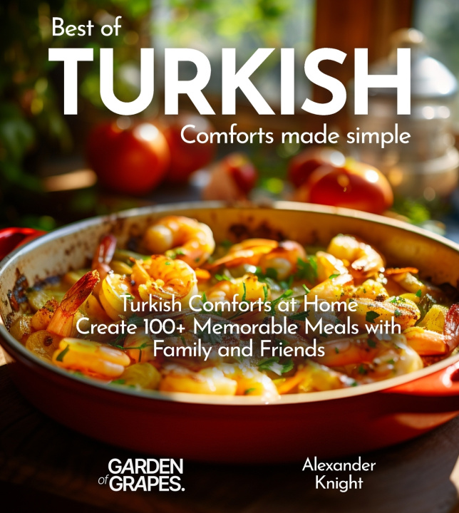 Kniha Turkish Comforts Cookbook Alexander Knight