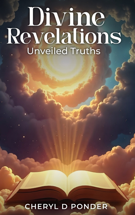 Könyv Divine Revelations Cheryl D Ponder