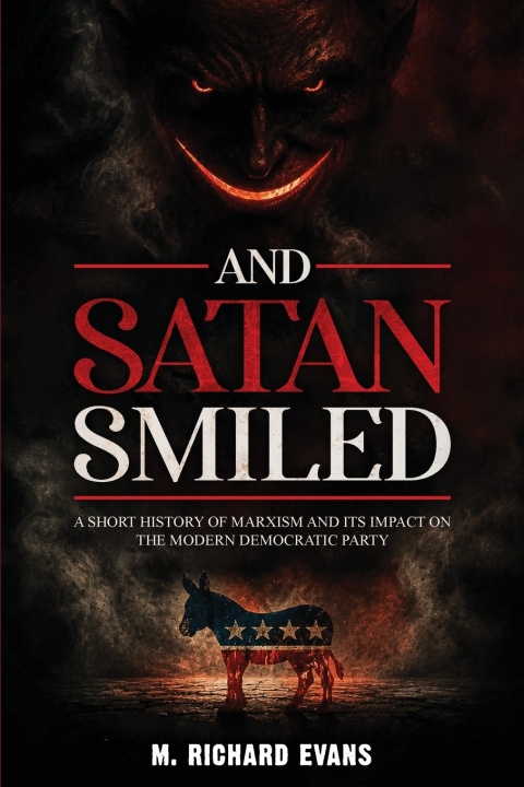Kniha And Satan Smiled M. Richard Evans