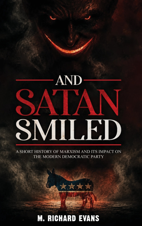 Carte And Satan Smiled M. Richard Evans