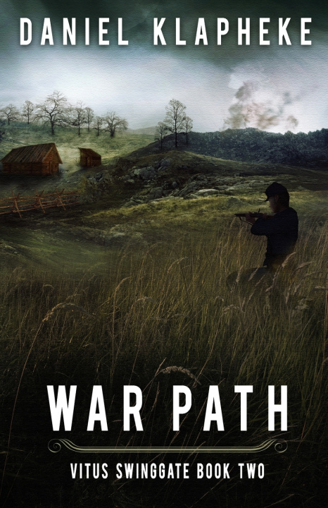 Buch War Path Daniel Klapheke