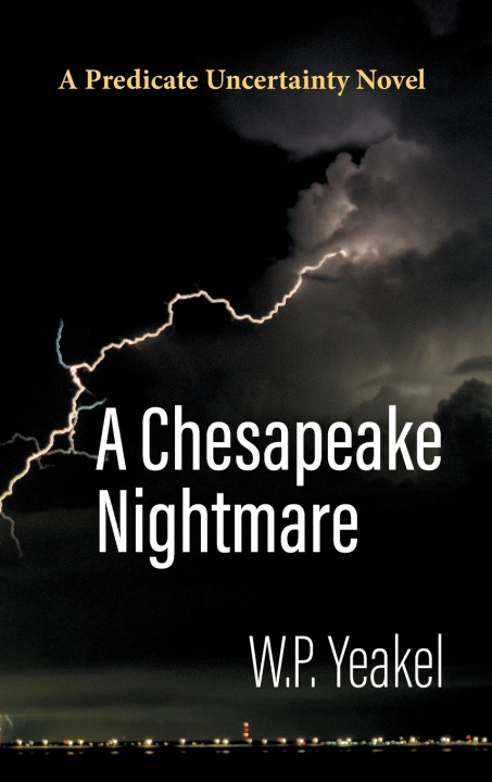 Book A Chesapeake Nightmare William P Yeakel