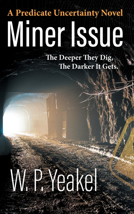 Книга Miner Issue William Paul Yeakel