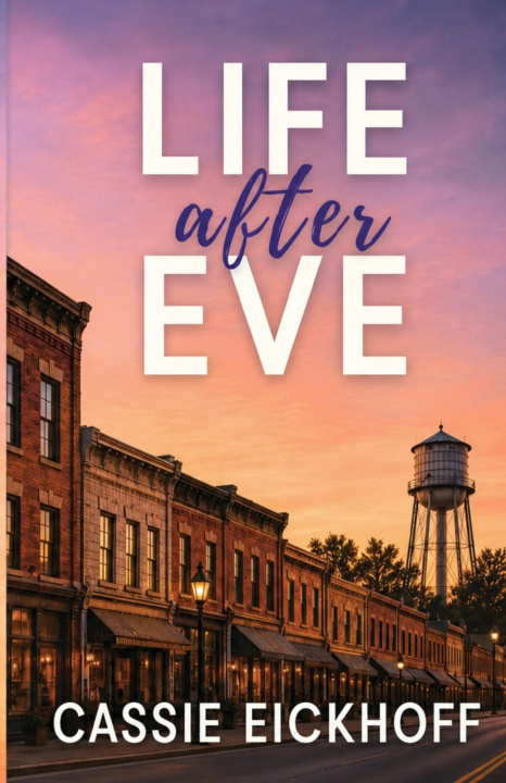 Könyv Life After Eve Cassie Eickhoff