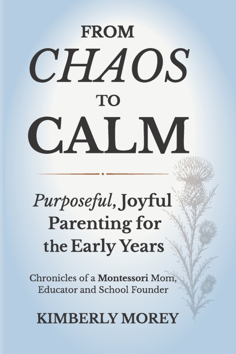Книга From Chaos To Calm Kimberly Morey