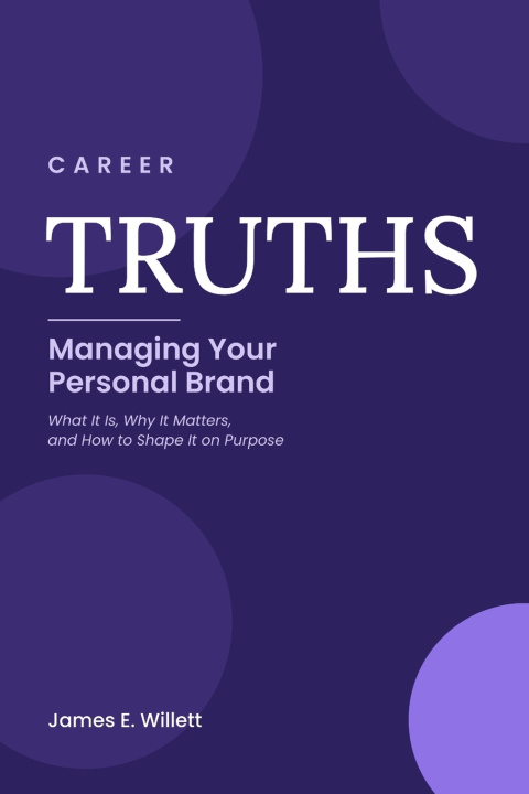 Book Career TRUTHS James E Willett