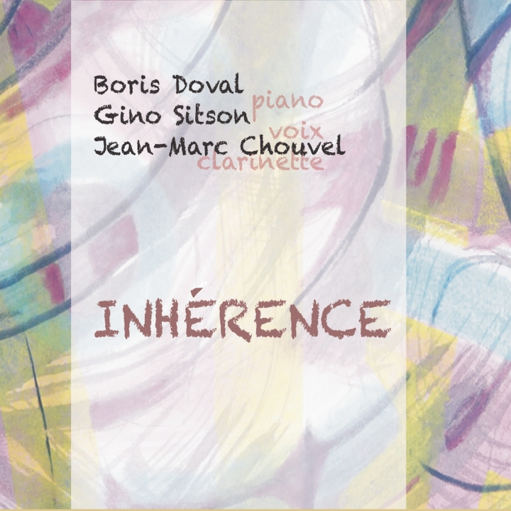 Audio INHERENCE CHOUVEL - GINO SITSON - BORIS DOVAL