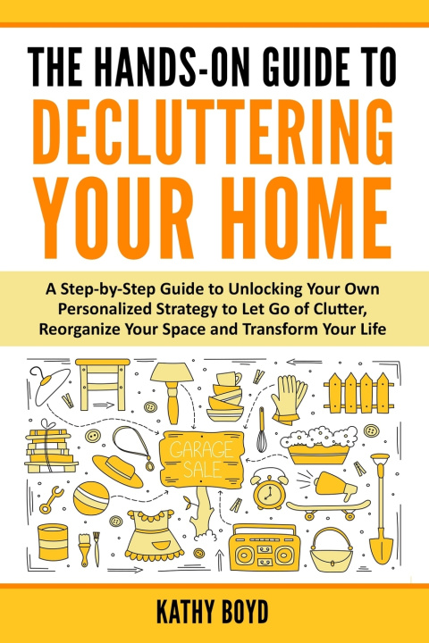 Buch The Hands-On Guide to Decluttering Your Home Kathy Boyd