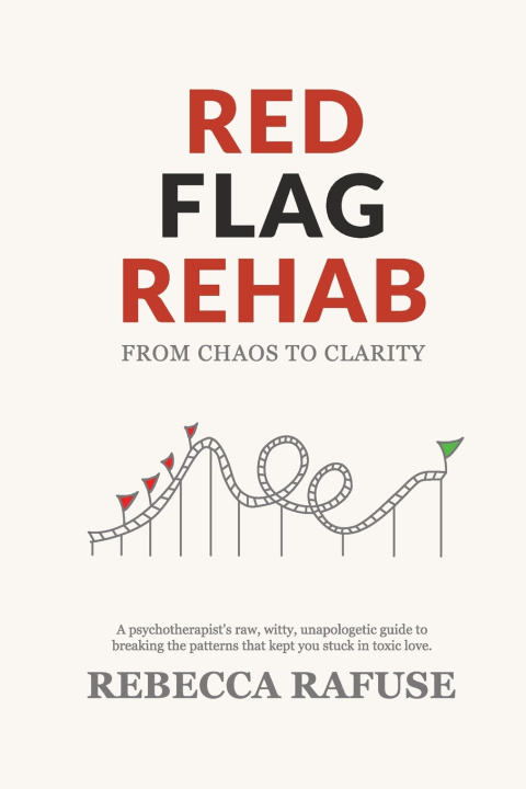 Книга Red Flag Rehab Rebecca Rafuse