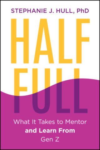 Carte Half Full Stephanie J. Hull