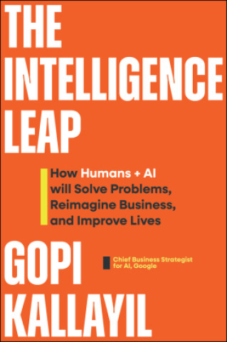 Kniha The Intelligence Leap Gopi Kallayil