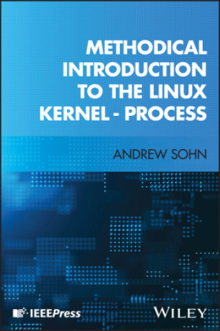 Βιβλίο Methodical Introduction to the Linux Kernel - Process Andrew Sohn