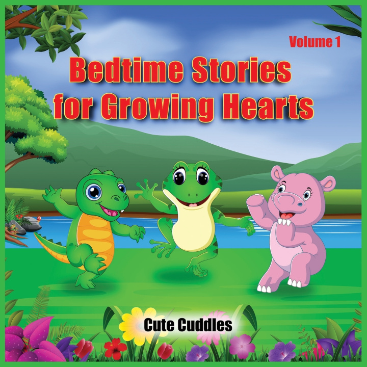 Książka Bedtime Stories for Growing Hearts Cute Cuddles