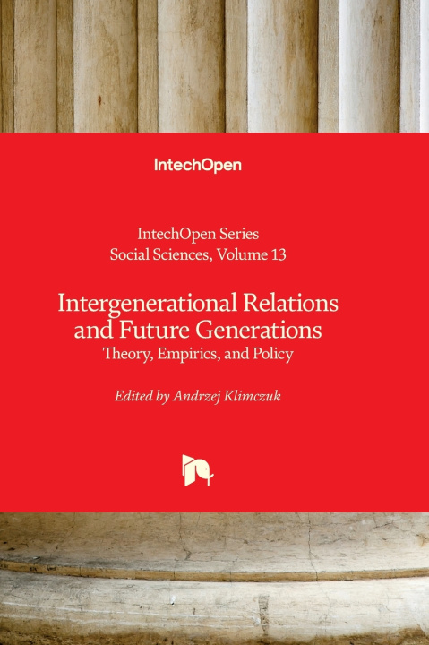 Buch Intergenerational Relations and Future Generations - Theory, Empirics, and Policy Andrzej Klimczuk