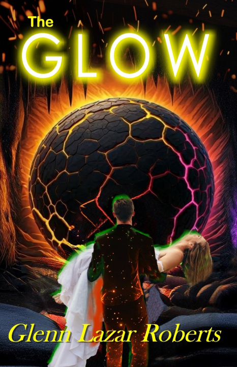 Książka The Glow Glenn Lazar Roberts