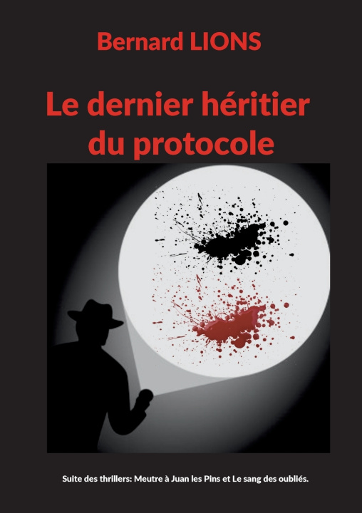 Książka Le dernier héritier du protocole bernard Lions