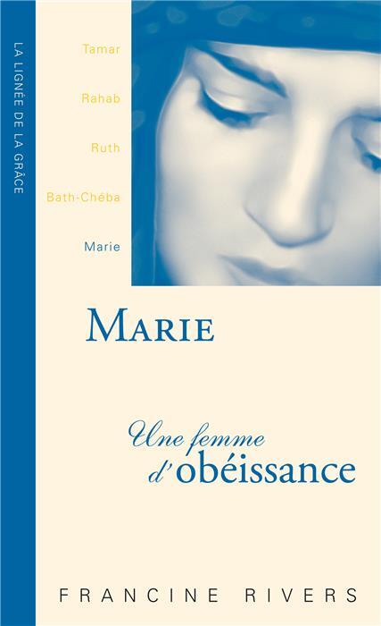 Buch Marie, une femme d'obéissance Rivers