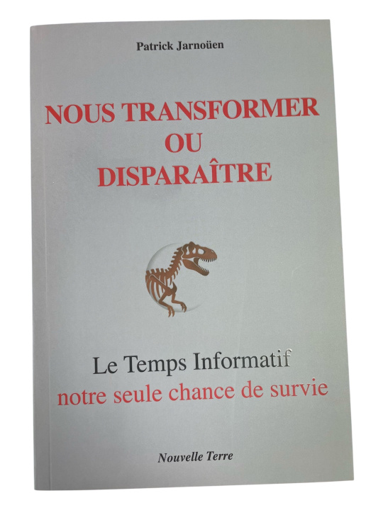 Boek Nous transformer ou disparaitre Patrick Jarnoüen