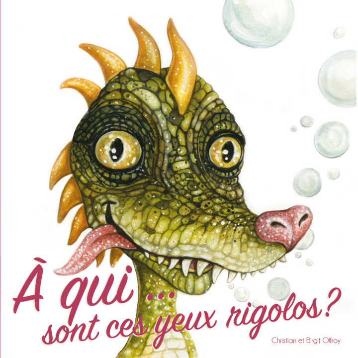 Kniha À qui sont ces yeux rigolos Offroy