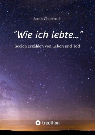 Kniha "Wie ich lebte..." Sarah Chorrosch