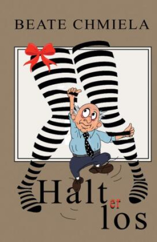 Buch Halterlos Beate Chmiela