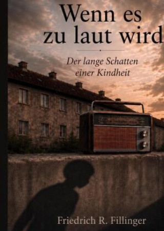 Kniha Wenn es zu laut wird Friedrich R. Fillinger