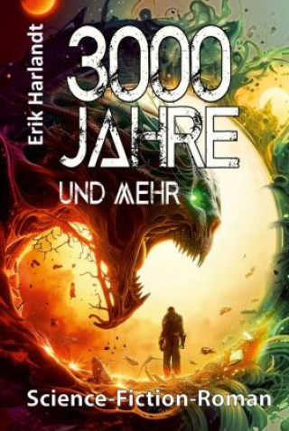 Kniha 3000 Jahre und mehr Erik Harlandt