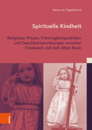 Boek Spirituelle Kindheit Xenia von Tippelskirch