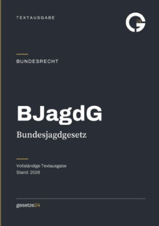 Książka BJagdG - Bundesjagdgesetz Gesetze24 Deutschland